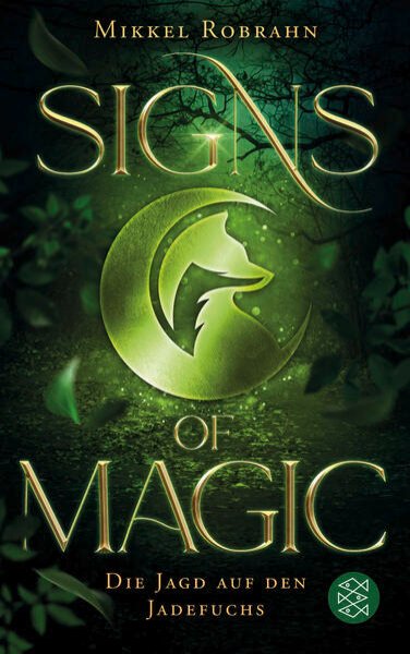 Bild zu Signs of Magic 1 - Die Jagd auf den Jadefuchs