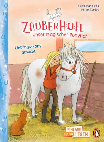 Bild zu Penguin JUNIOR - Einfach selbst lesen: Zauberhufe - Unser magischer Ponyhof - Lieblings-Pony gesucht