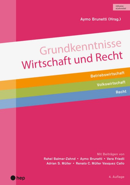 Bild zu Grundkenntnisse Wirtschaft und Recht (Print inkl. eLehrmittel)