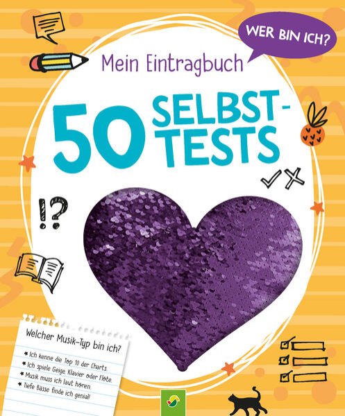 Bild zu Wer bin ich? Mein Eintragbuch: 50 Selbsttests ? Ab 8 Jahren