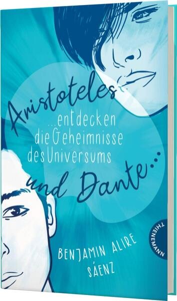 Bild zu Ari und Dante 1: Aristoteles und Dante entdecken die Geheimnisse des Universums