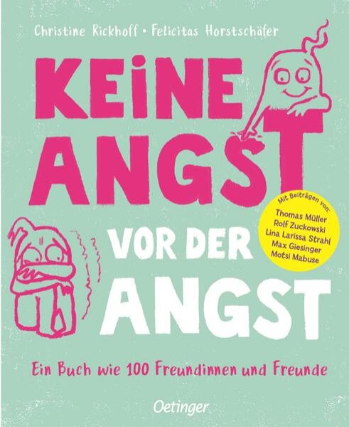 Bild zu Keine Angst vor der Angst. Ein Buch wie 100 Freundinnen und Freunde