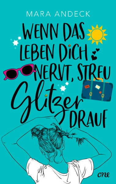 Bild zu Wenn das Leben dich nervt, streu Glitzer drauf