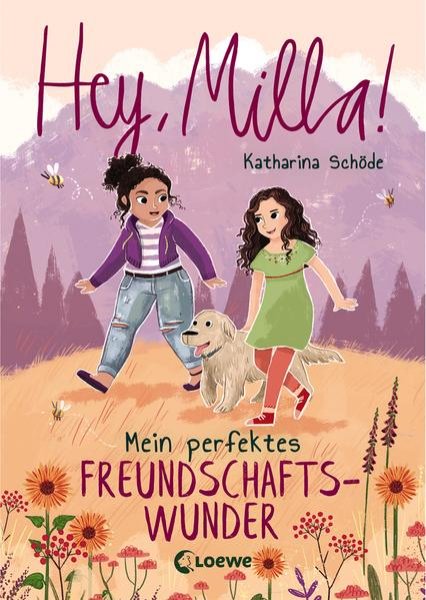 Bild zu Hey, Milla! (Band 2) - Mein perfektes Freundschaftswunder