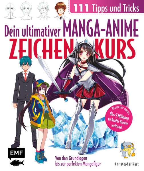 Bild zu Dein ultimativer Manga-Anime-Zeichenkurs - 111 Tipps und Tricks - Von den Grundlagen bis zur perfekten Mangafigur