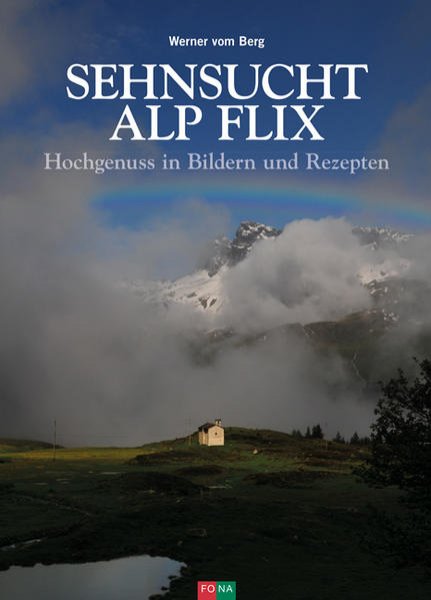 Bild zu Sehnsucht Alp Flix