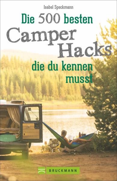 Bild zu Die 500 besten Camper Hacks, die du kennen musst