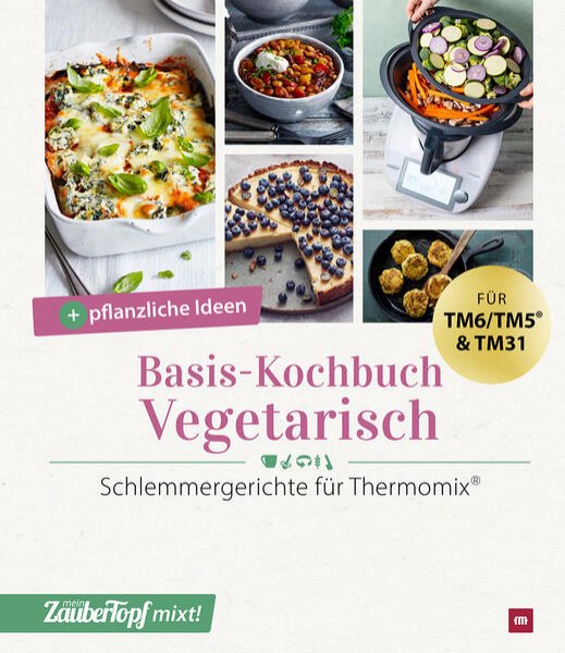 Bild zu mein ZauberTopf mixt! Basis-Kochbuch Vegetarisch