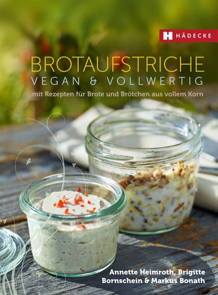 Bild zu Brotaufstriche vegan & vollwertig