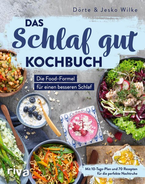 Bild zu Das Schlaf-gut-Kochbuch