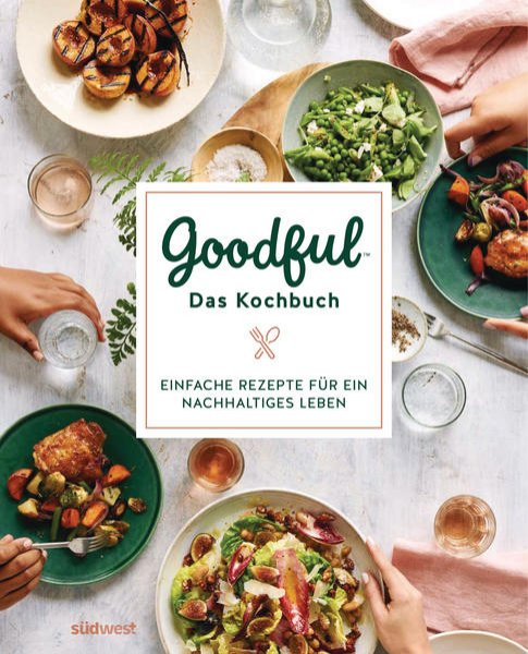 Bild zu Goodful - Das Kochbuch