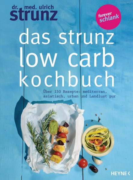 Bild zu Das Strunz-Low-Carb-Kochbuch