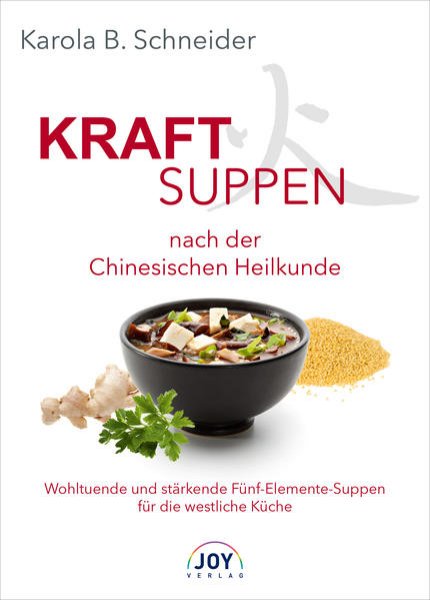 Bild zu Kraftsuppen nach der Chinesischen Heilkunde