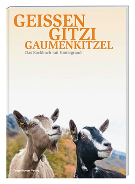 Bild zu Geissen, Gitzi, Gaumenkitzel