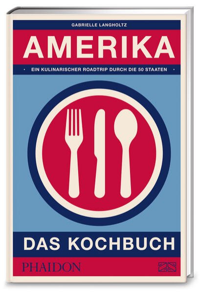 Bild zu Amerika - das Kochbuch