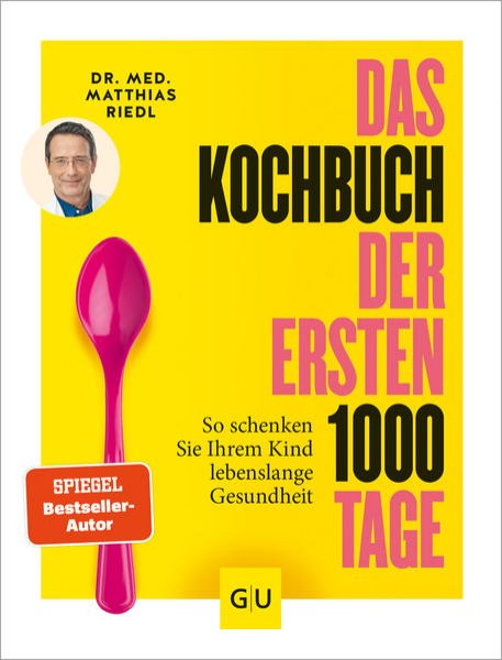 Bild zu Das Kochbuch der ersten 1000 Tage