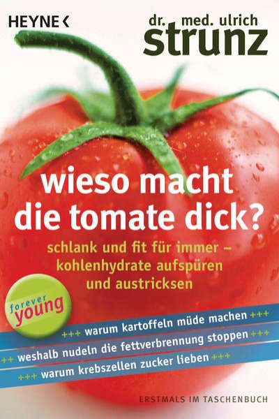 Bild zu Wieso macht die Tomate dick?