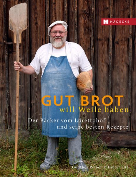 Bild zu Gut Brot will Weile haben