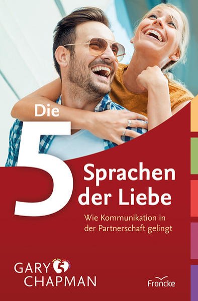 Bild zu Die 5 Sprachen der Liebe