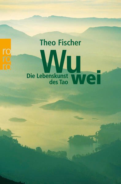 Bild zu Wu wei: Die Lebenskunst des Tao