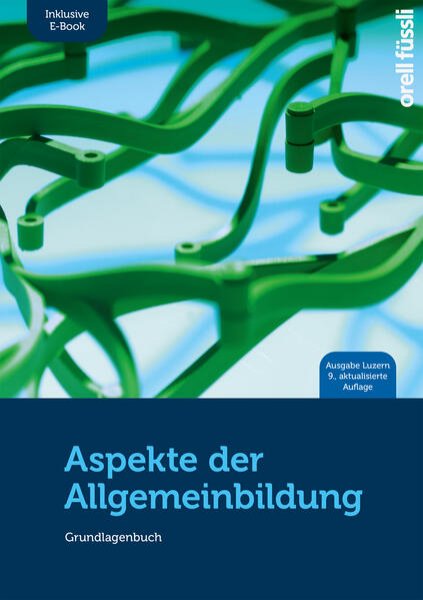 Bild zu Aspekte der Allgemeinbildung - Ausgabe Luzern (Print inkl. molib.ebook, Neuauflage 2023)