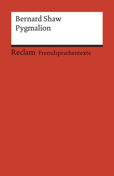 Bild zu Pygmalion. A Romance in Five Acts. Englischer Text mit deutschen Worterklärungen. B2 (GER)