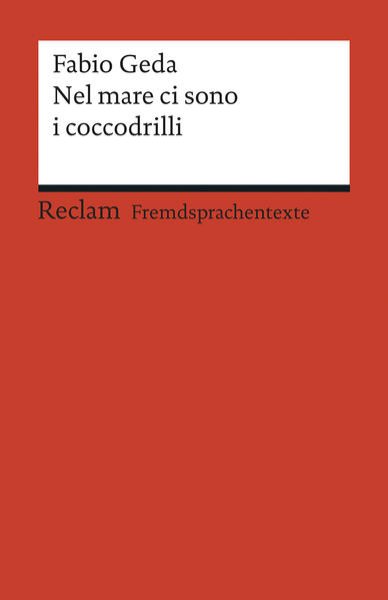 Bild zu Nel mare ci sono i coccodrilli. Storia vera di Enaiatollah Akbari. Italienischer Text mit deutschen Worterklärungen. B1 (GER)