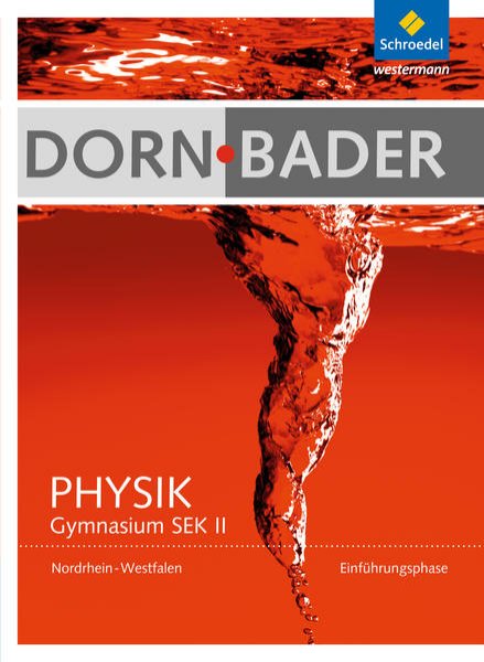 Bild zu Dorn / Bader Physik SII - Ausgabe 2014 Nordrhein-Westfalen