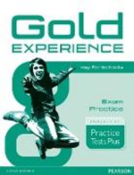 Bild von Gold Experience Practice Tests Plus Key for Schools