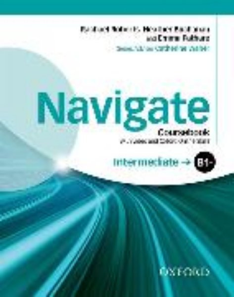 Bild von Navigate: Intermediate B1+: Coursebook with DVD and Oxford Online Skills Program