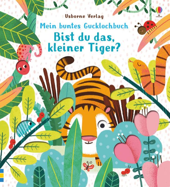 Bild zu Mein buntes Gucklochbuch: Bist du das, kleiner Tiger?