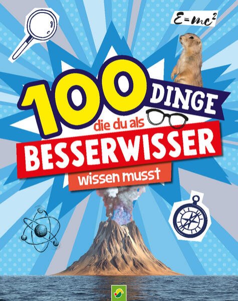 Bild zu 100 Dinge, die du als Besserwisser wissen musst