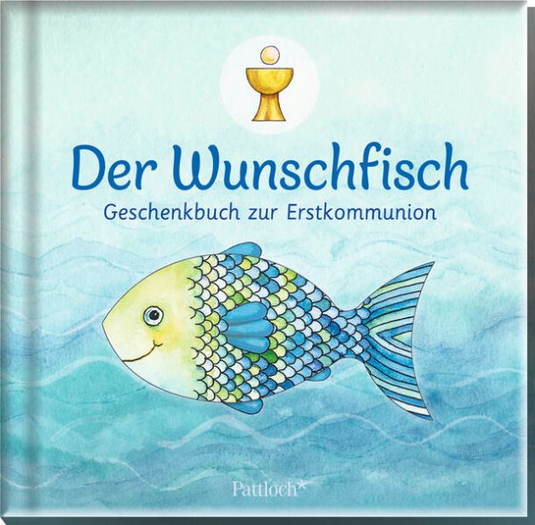 Bild zu Der Wunschfisch. Geschenkbuch zur Erstkommunion