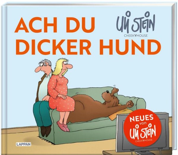 Bild zu Ach du dicker Hund (Uli Stein by CheekYmouse)