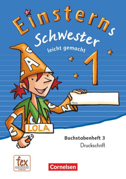 Bild zu Einsterns Schwester, Erstlesen - Ausgabe 2015, 1. Schuljahr, Leicht gemacht, Druckschrift: Buchstabenheft 3