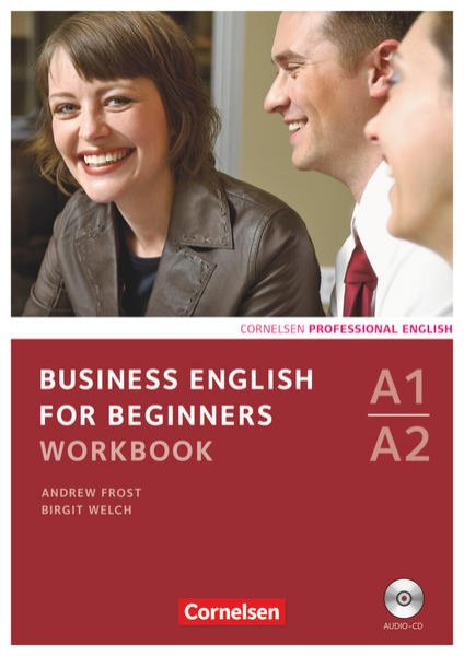 Bild zu Business English for Beginners, Third Edition, A1/A2, Workbook mit CD