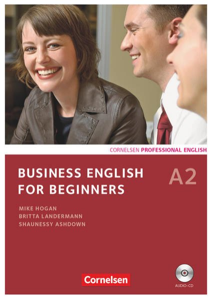 Bild zu Business English for Beginners, Third Edition, A2, Kursbuch mit CD