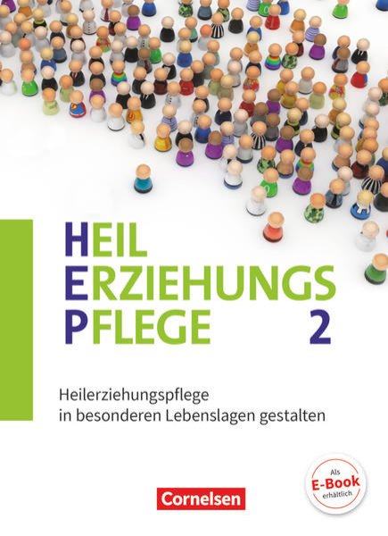 Bild zu Heilerziehungspflege, Aktuelle Ausgabe, Band 2, Heilerziehungspflege in besonderen Lebenslagen gestalten, Fachbuch