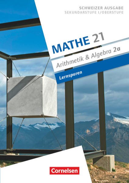 Bild zu Mathe 21, Sekundarstufe I/Oberstufe, Arithmetik und Algebra, Band 2, Lernspuren, Arbeitsheft A