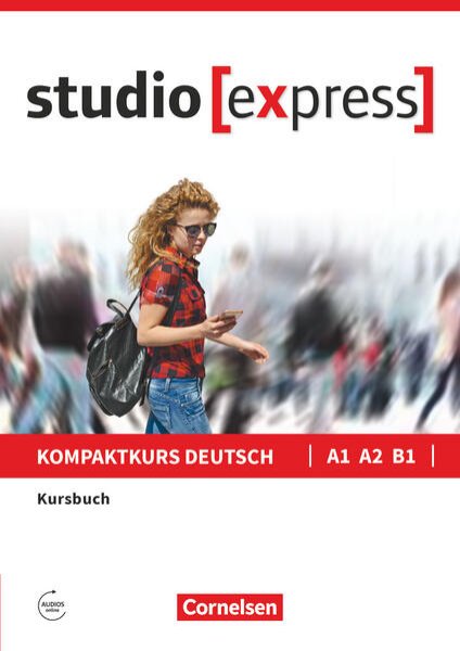 Bild zu Studio [express], A1-B1, Kursbuch mit Audios online, Inkl. E-Book