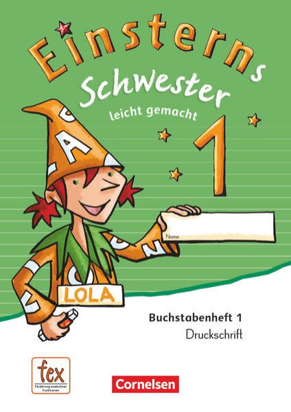 Bild zu Einsterns Schwester, Erstlesen - Ausgabe 2015, 1. Schuljahr, Leicht gemacht, Druckschrift: Buchstabenheft 1