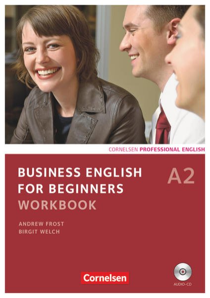 Bild zu Business English for Beginners, Third Edition, A2, Workbook mit CD