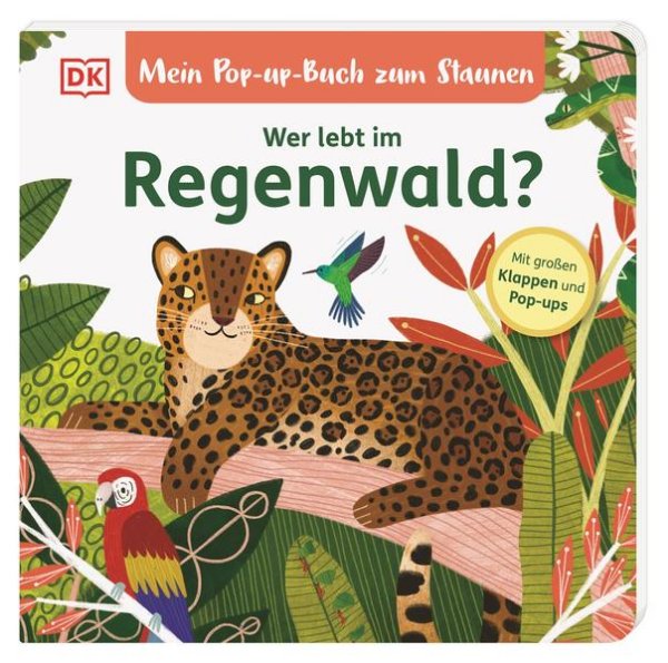 Bild zu Mein Pop-up-Buch zum Staunen. Wer lebt im Regenwald?