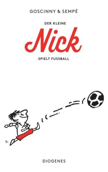 Bild zu Der kleine Nick spielt Fussball