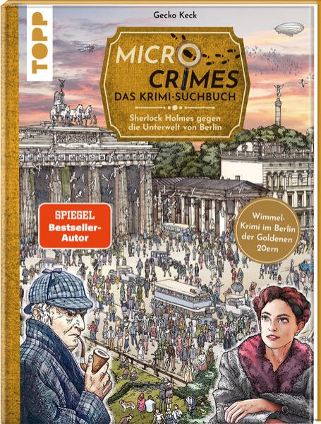 Bild zu Micro Crimes. Das Krimi-Suchbuch. Sherlock Holmes gegen die Unterwelt Berlins. Finde die Ganoven im Gewimmel der Goldenen 20er