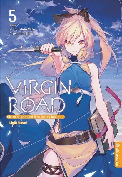 Bild zu Virgin Road - Die Henkerin und ihre Art zu Leben Light Novel 05