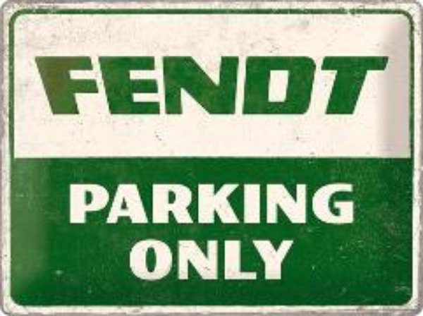 Bild von Blechschild. Fendt / Parking Only