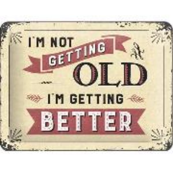 Bild von Blechschild. Word Up / I'm not getting old