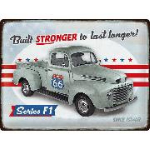 Bild von Blechschild. Ford / F1 Built Stronger Since 1948