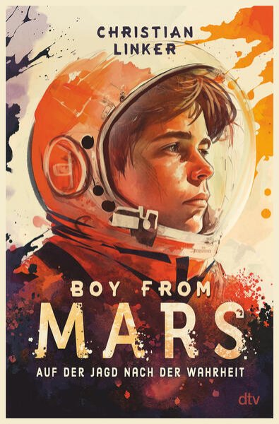 Bild zu Boy from Mars - Auf der Jagd nach der Wahrheit